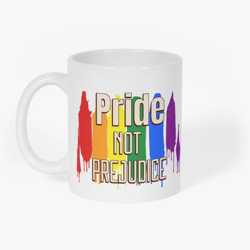 Pride Not Prejudice Paint Pride Flag