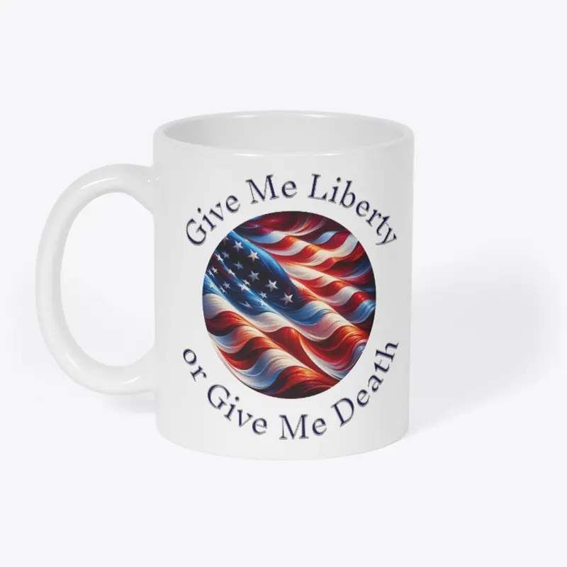 Give Me Liberty Patrick Henry Patriotic