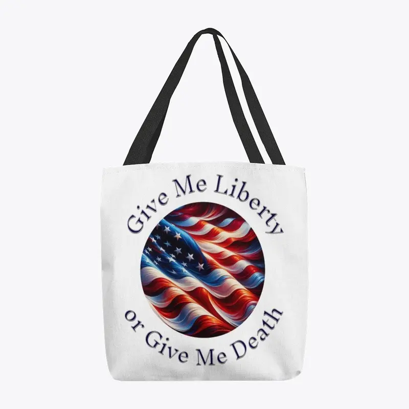 Give Me Liberty Patrick Henry Patriotic