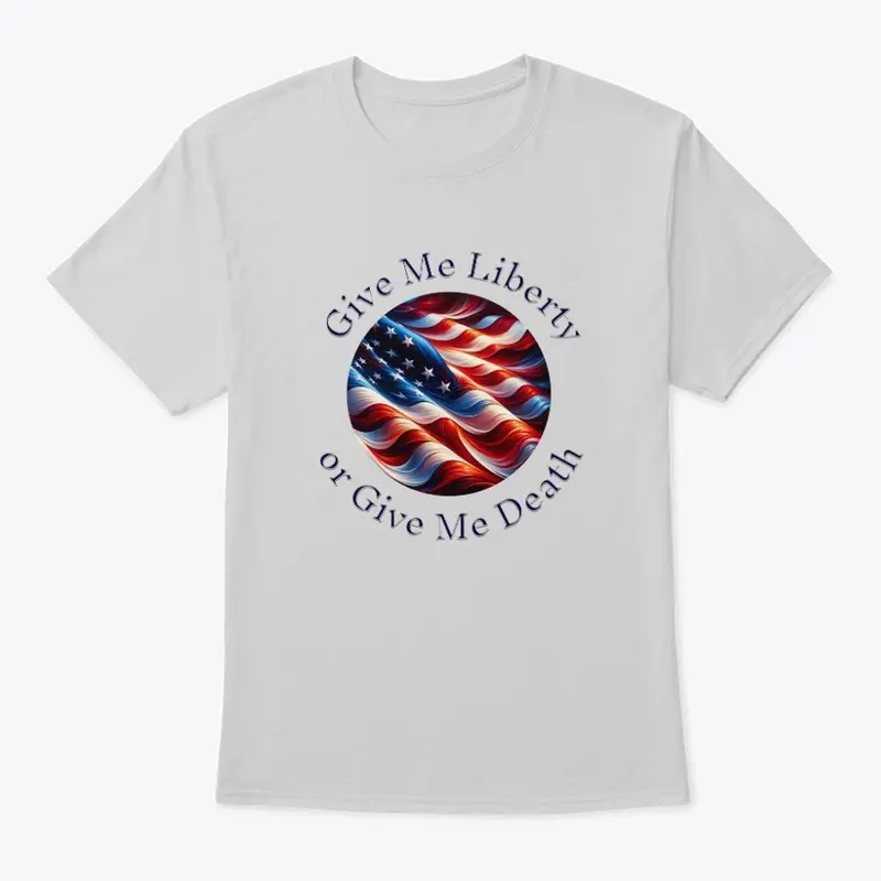 Give Me Liberty Patrick Henry Patriotic